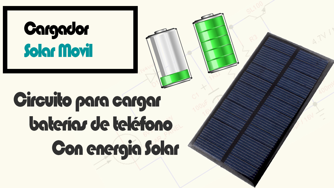 Cargador Solar - Funcionamiento y Características - La Energia Solar