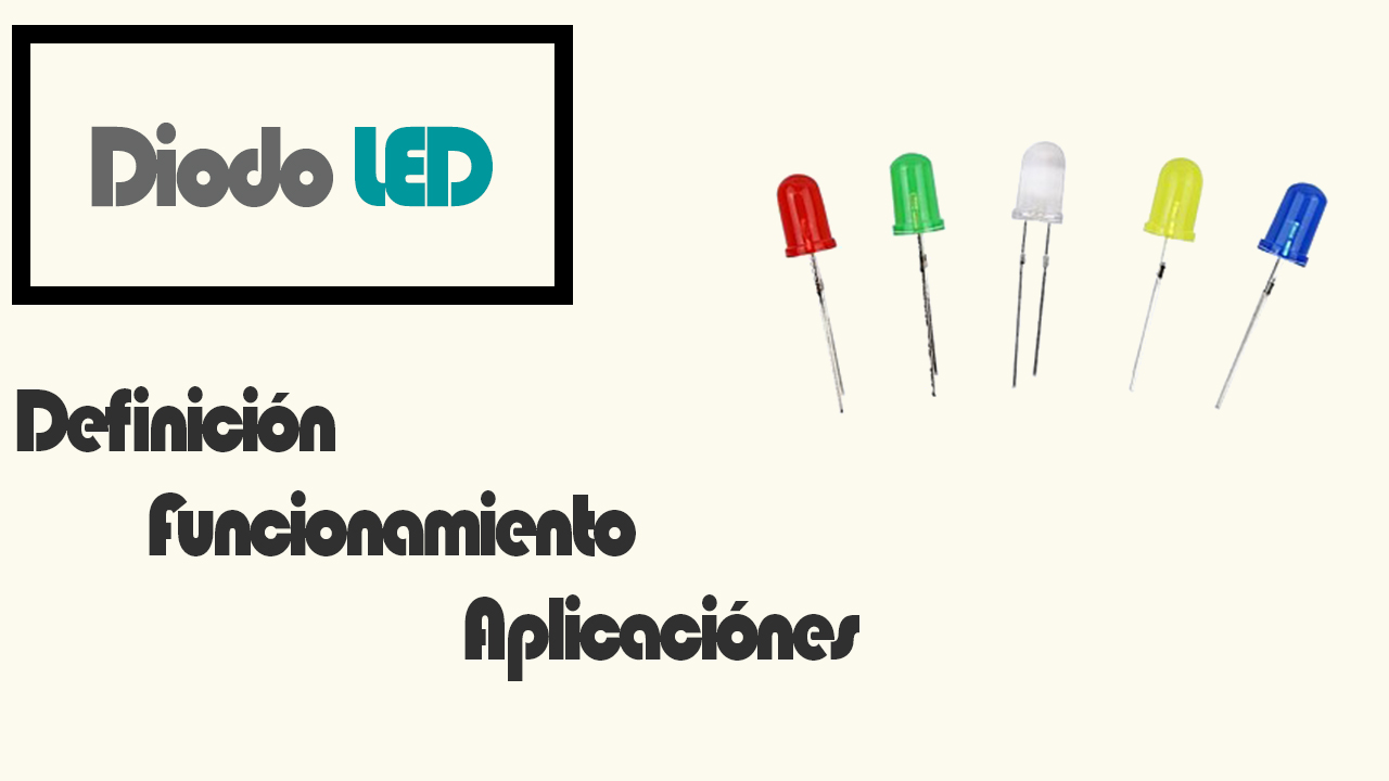 Qué es un diodo LED?